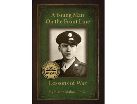Livro A Young Man on the Front Line Lessons of War de Elaine I Makas PH D (Inglês - Capa Dura)