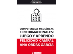 Livro Competencias Mediáticas E Informacionales de María Felicidad Campal García (Espanhol)