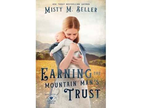 Livro Earning the Mountain Mans Trust de Misty M Beller (Inglês)