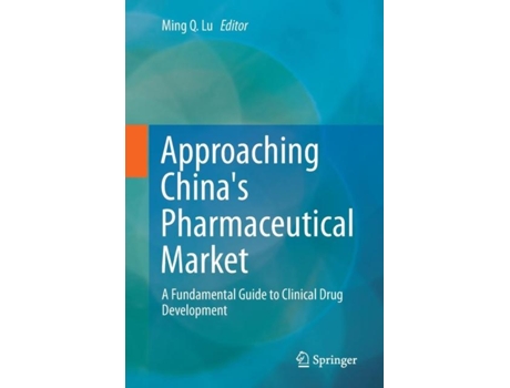 Livro Approaching Chinas Pharmaceutical Market De Ming Q Lu (inglês)