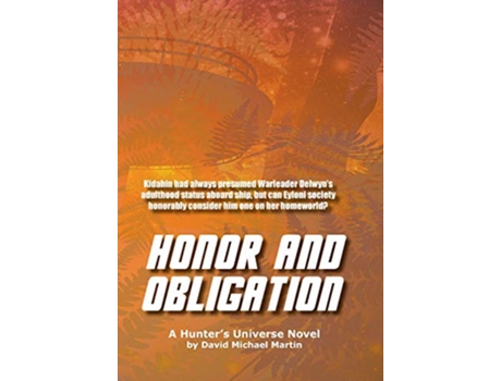 Livro Honor and Obligation A Hunters Universe Novel de David Michael Martin (Inglês - Capa Dura)