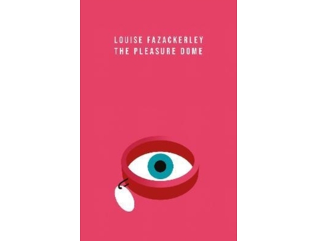 Livro The Pleasure Dome de Louise Fazackerley (Inglês)