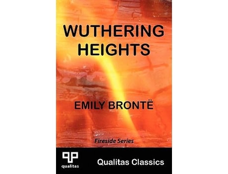 Livro Wuthering Heights Qualitas Classics Qualitas Classics Fireside de Emily Bronte (Inglês)