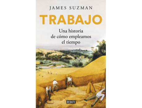 Livro Trabajo de James Suzman (Espanhol)