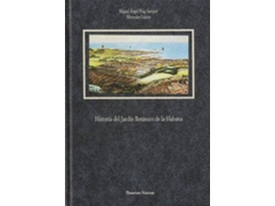 Livro Historia Del Jardín Botánico De La Habana de Miguel Ángel Puig-Samper| Mercedes Valero González (Espanhol)