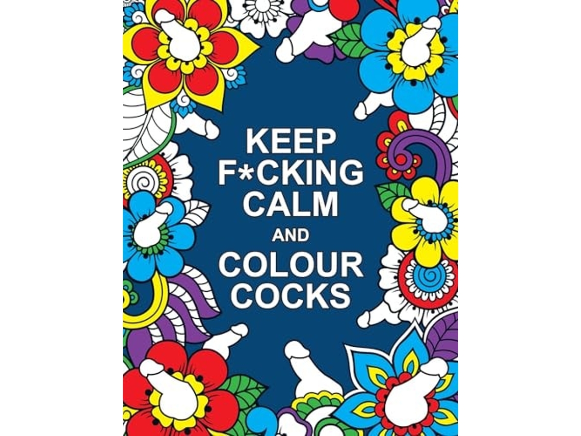 Livro Keep Fcking Calm and Colour Cocks de Summersdale Publishers (Inglês)