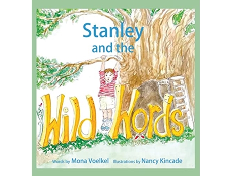 Livro Stanley and the Wild Words de Mona Voelkel (Inglês)