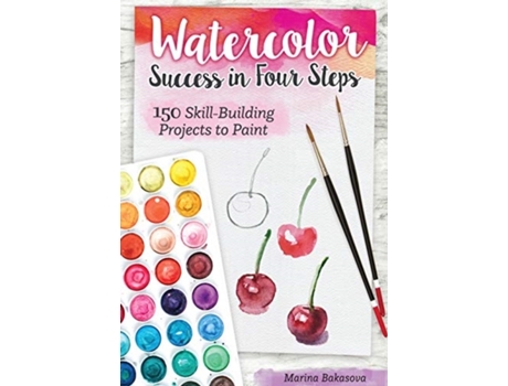 Livro watercolor success in four steps de bakasova, marina (inglês)