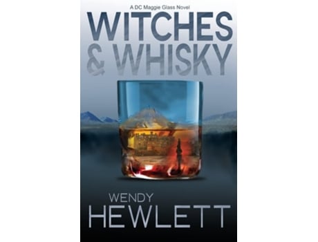 Livro Witches Amp Whisky De Wendy Hewlett (inglês)