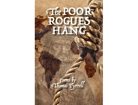 Livro The Poor Rogues Hang De Thomas Tyrrell (inglês)