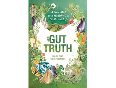 Livro Gut Truth de Karlene Georgiadis (Inglês)