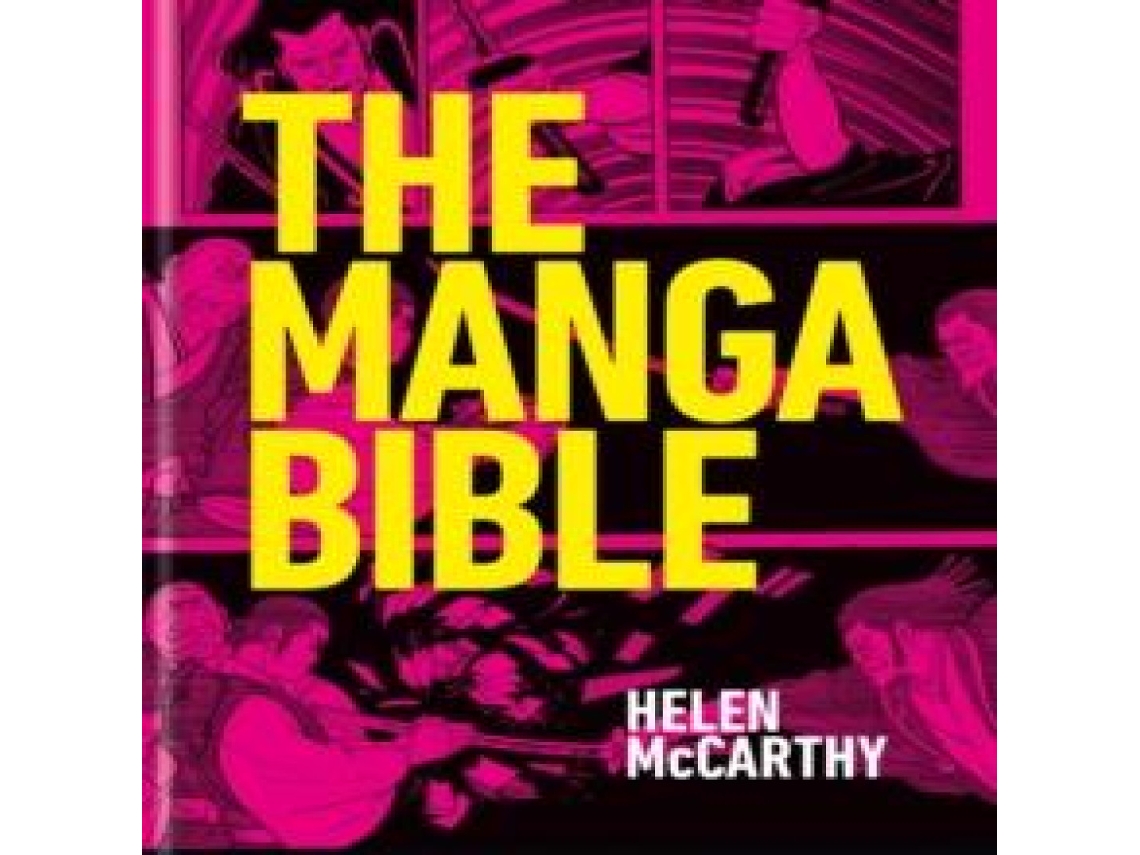 Livro The Manga Bible The definitive guide to contemporary and historical manga de Helen McCarthy (Inglês)