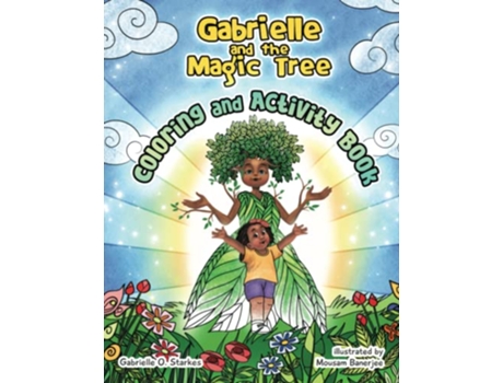 Livro Gabrielle and the Magic Tree Coloring and Activity Book de Gabrielle Starkes (Inglês)
