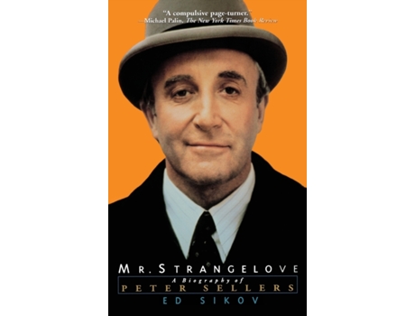Livro Mr. Strangelove: A Biography of Peter Sellers Ed Sikov (Inglês)