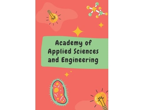 Livro Academy of Applied Sciences and Engineering de Sailesh banerjee (Inglês)