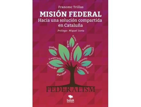 Livro Misión Federal. Hacia Una Solución Compartida En Cataluña De Francesc Trillas (inglês)