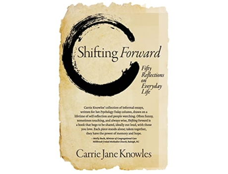 Livro Shifting Forward Fifty Reflections on Everyday Life de Carrie Jane Knowles (Inglês)