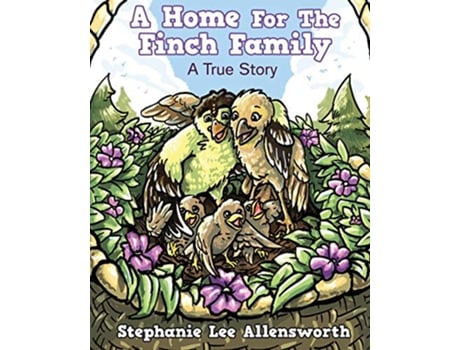 Livro A HOME FOR THE FINCH FAMILY de Stephanie Lee Allensworth (Inglês)