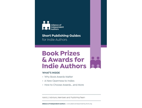 Livro Book Prizes amp Awards for Indie Authors de Alliance of Independent Authors (Inglês)