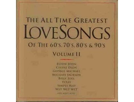 Cd The All Time Greatest Love Songs Of The 60s 70s 80s 90s Volume Ii Sony Music Tv, Columbia