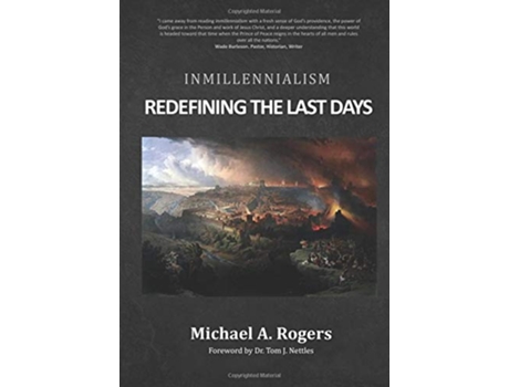 Livro Inmillennialism Redefining the Last Days de Michael A Rogers (Inglês)