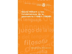 Livro David Hilbert y los fundamentos de la geometria 18911905 Spanish Edition de Eduardo N Giovannini (Espanhol)