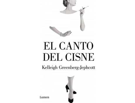 Livro El Canto Del Cisne de Kelleigh Greenberg-Jephcott (Espanhol)