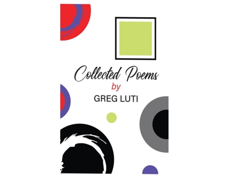 Livro Collected Poems de Greg Luti (Inglês)