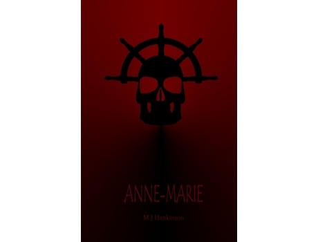 Livro Anne-Marie de Michael Joseph Hankinson (Inglês)
