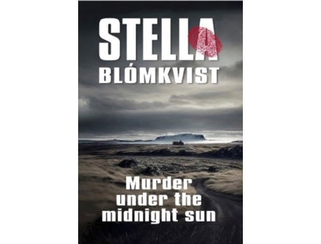 Livro Murder Under the Midnight Sun de Stella Blómkvist (Inglês)