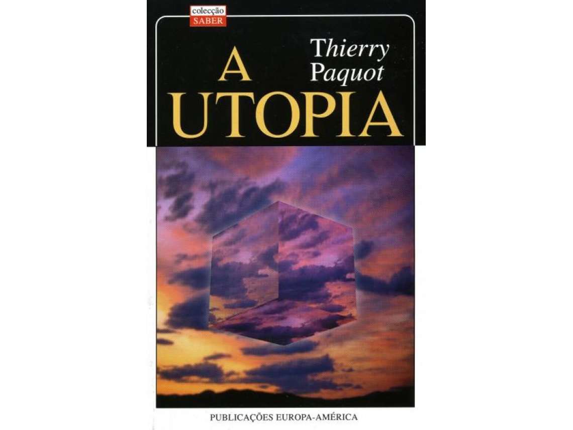 Livro A Utopia de Thierry Paquot .