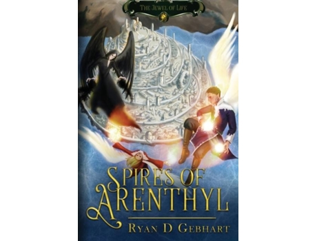 Livro Spires Of Arenthyl De Gebhart, Ryan Et Al. (inglês)