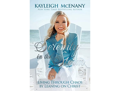 Livro Serenity in the Storm de Kayleigh Mcenany (Inglês - Capa Dura)