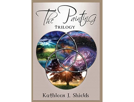 Livro The Painting Trilogy de Kathleen J Shields (Inglês - Capa Dura)