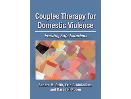 Livro couples therapy for domestic violence de sandra m. stith,eric e. mccollum,karen h. rosen (inglês)