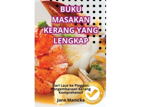 Livro BUKU MASAKAN KERANG YANG LENGKAP de Jane Manicka (Malaio)