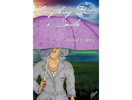Livro Everything But A Smile De Candace D Henry (inglês)