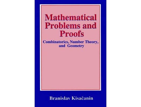 Livro mathematical problems and proofs de branislav kisacanin (inglês)