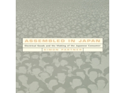 Livro Assembled in Japan de Simon Partner (Inglês)
