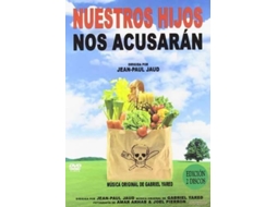 DVD Nos enfants nous accuseront (Food Beware: The French Organic Revolution) / Nuestros Hijos Nos Acusaran (Edição em Espanhol)