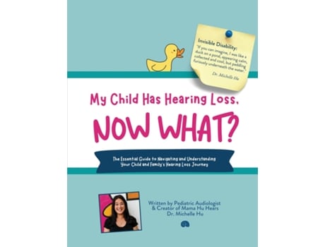 Livro My Child Has Hearing Loss, Now What? de Michelle Hu (Inglês)