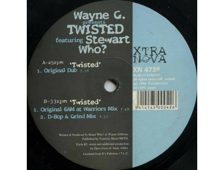 Vinil Twisted, Wayne G Presents Twisted Featuring Stewart Who? Xtra Nova