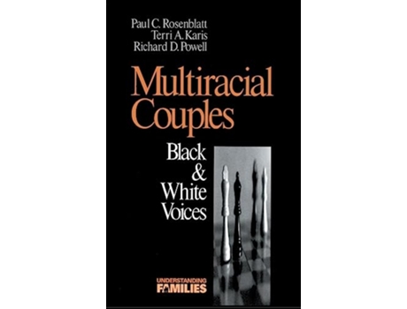 Livro Multiracial Couples Black White Voices Understanding Families series de Paul C Rosenblatt Terri Karis Richard R Powell (Inglês)