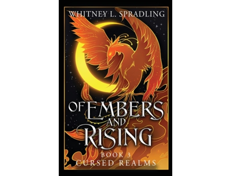 Livro Of Embers and Rising de Whitney L Spradling (Inglês)