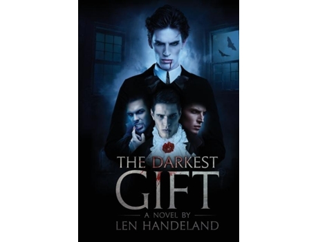 Livro The Darkest Gift _ Revised edition de Len Handeland (Inglês)