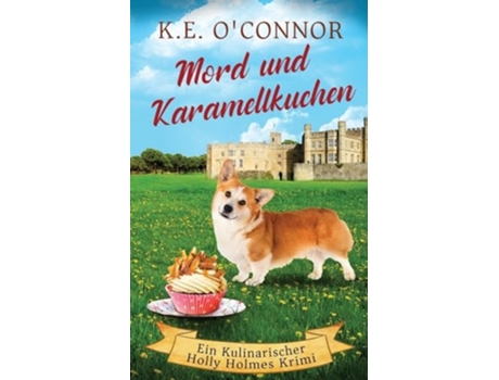 Livro Mord und Karamellkuchen de KE O'Connor (Alemão)