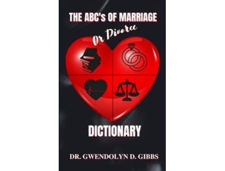 Livro The ABCs Of Marriage Or Divorce Dictionary de Dr Gwendolyn D Gibbs (Inglês)