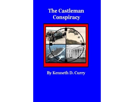 Livro The Castleman Conspiracy de Kenneth D Curry (Inglês)