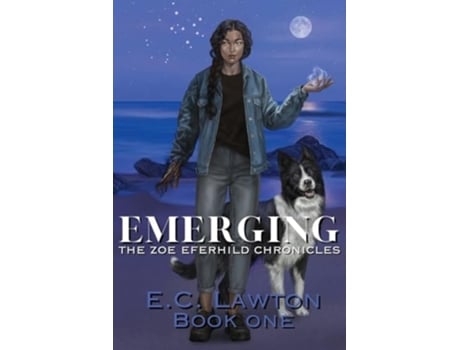 Livro Emerging, The Zoe Eferhild Chronicles de EC Lawton (Inglês)