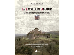 Livro La Batalla De Amaiur de Sagredo e Iñaki